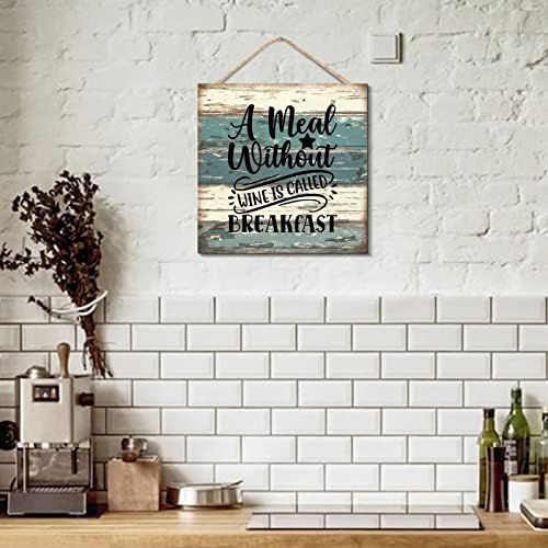 Rustikalni drveni potpis obrok bez vina naziva se zidni dekor za doručak viseći drveni natpis Motivacijski natpis na drvenoj plaketi